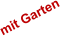 mit Garten
